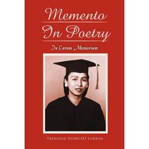 Memento in Poetry: In Memory of 'Mama Nok' Paperback, Xlibris Corporation