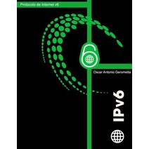 Protocolo de Internet Version 6 (Ipv6): Version 3.1 Paperback, Createspace Independent Publishing Platform
