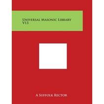 Universal Masonic Library V13 Paperback, Literary Licensing, LLC