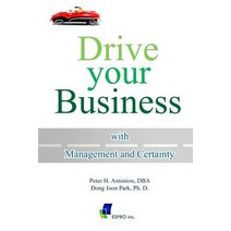 Drive Your Business with Management and Certainty Paperback, Createspace