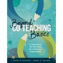 Beyond Co-Teaching Basics: A Data-Driven No-Fail Model for Continuous Improvement Paperback, ASCD