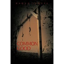 Common Good Paperback, Authorhouse