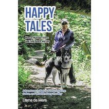 Happy Tales: How to Manage Stress and Find Peace and Joy Paperback, WestBow Press