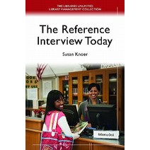The Reference Interview Today Paperback, Libraries Unlimited