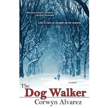 The Dog Walker Paperback, Bell Bridge Books