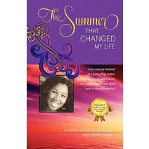 The Summer That Changed My Life: A True Inspiring Testament of a Young College Student Who One Summe..., Outskirts Press