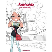 Fashionista Libro Da Colorare Per Adulti 1 & 2 Paperback, Createspace Independent Publishing Platform
