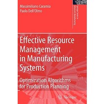 Effective Resource Management in Manufacturing Systems, Springer