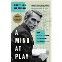 A Mind at Play:How Claude Shannon Invented the Information Age, Simon & Schuster